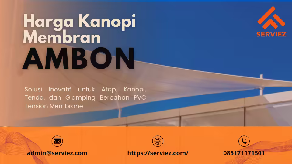 Harga Kanopi Membran Ambon
