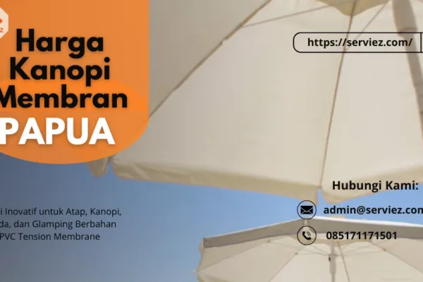 Harga Kanopi Membran Papua