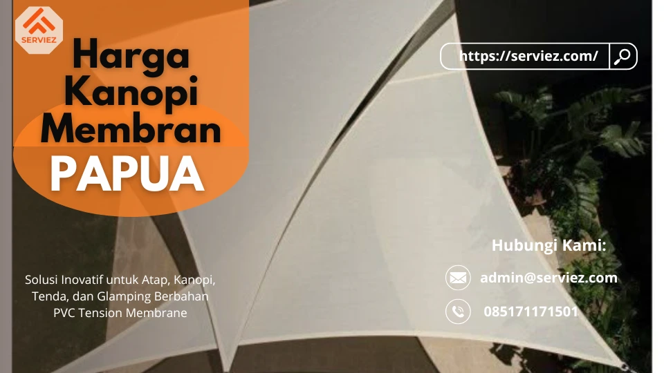 Harga Kanopi Membran Papua