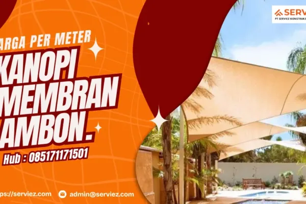 Harga Kanopi Membran Per Meter Ambon
