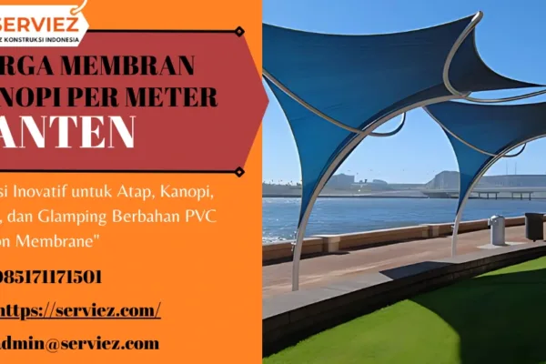 Harga Kanopi Membran Per Meter Banten