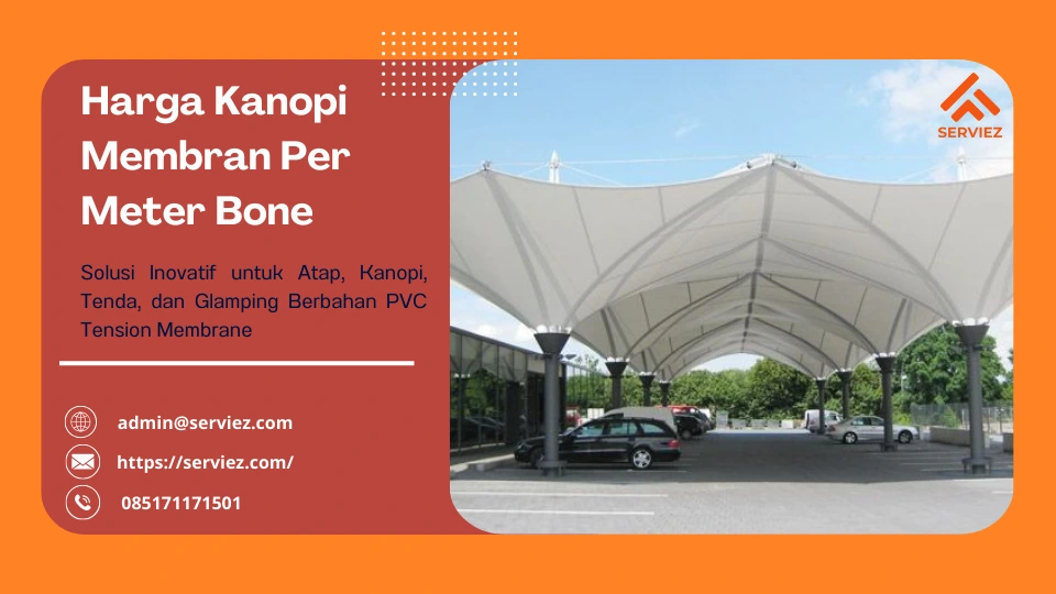 Harga Kanopi Membran Per Meter Bone