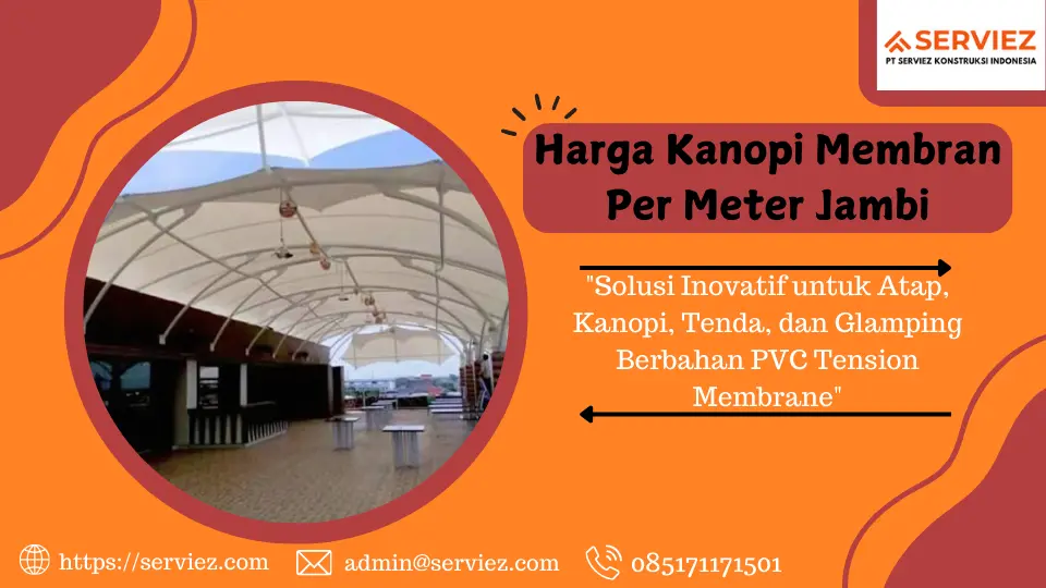Harga Kanopi Membran Per Meter Jambi
