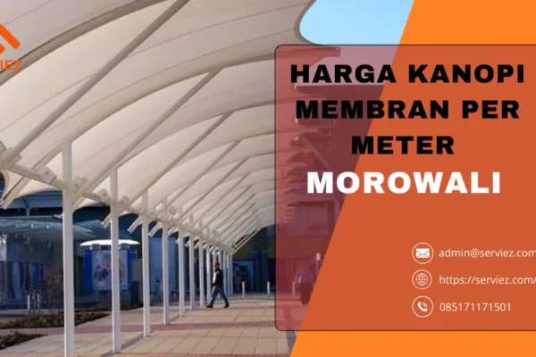 Harga Kanopi Membran Per Meter Morowali