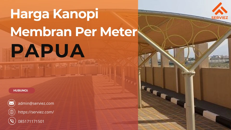 Harga Kanopi Membran Per Meter Papua