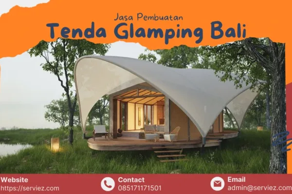 Jasa Pembuatan Tenda Glamping Bali