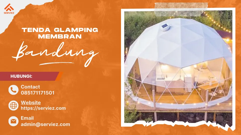Jasa Pembuatan Tenda Glamping Membrane Bandung