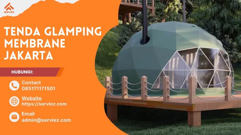 Jasa Pembuatan Tenda Glamping Membrane Jakarta