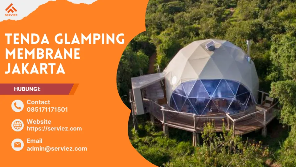 Jasa Pembuatan Tenda Glamping Membrane Jakarta