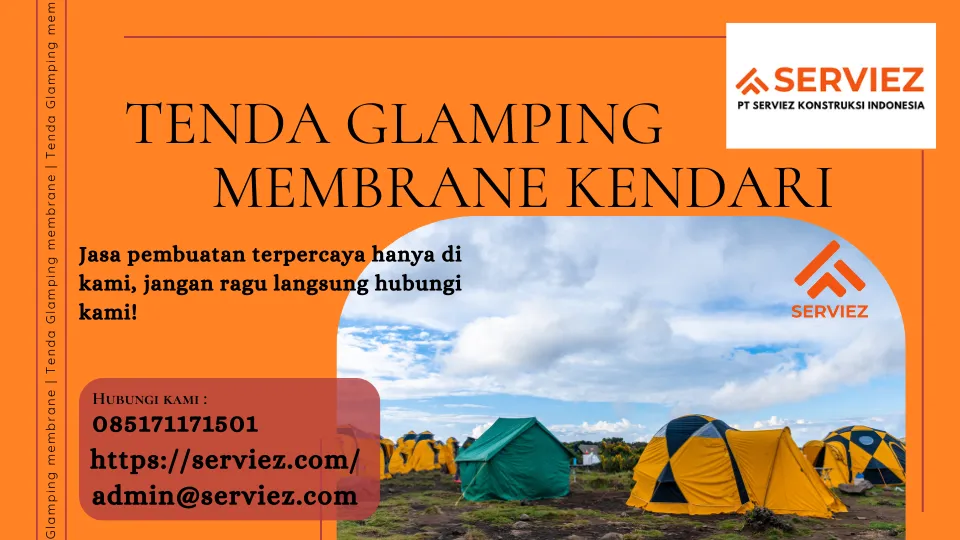 Jasa Pembuatan Tenda Glamping Membrane Kendari