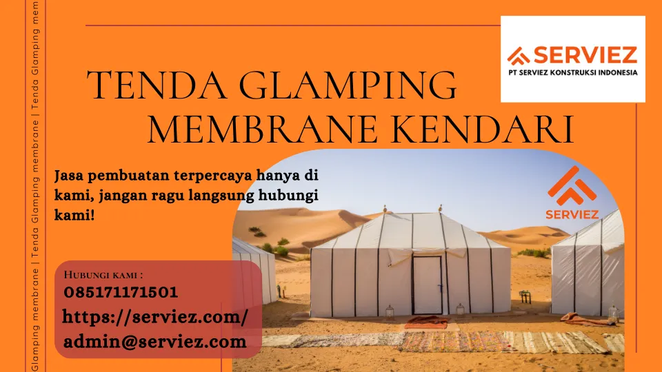 Jasa Pembuatan Tenda Glamping Membrane Kendari