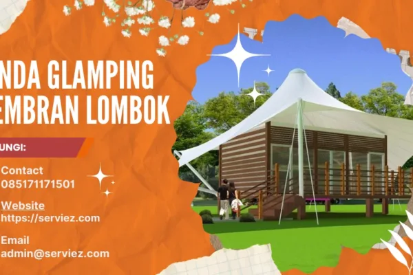 Jasa Pembuatan Tenda Glamping Membrane Lombok