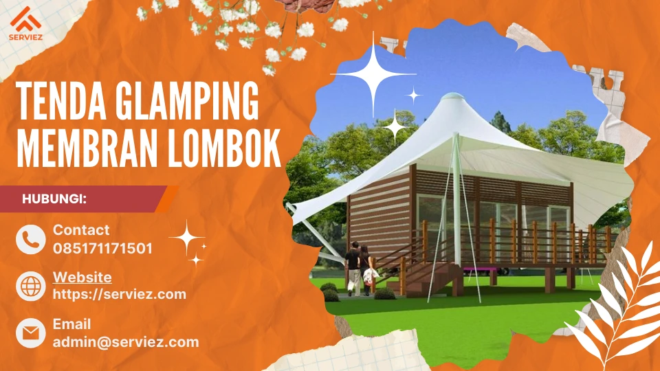 Jasa Pembuatan Tenda Glamping Membrane Lombok