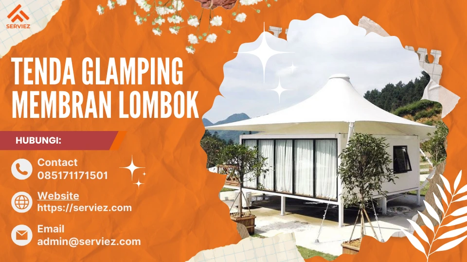 Jasa Pembuatan Tenda Glamping Membrane Lombok