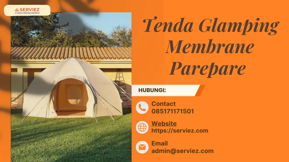 Jasa Pembuatan Tenda Glamping Membrane Parepare