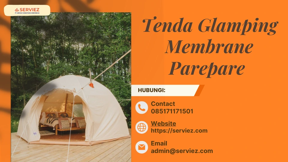 Jasa Pembuatan Tenda Glamping Membrane Parepare