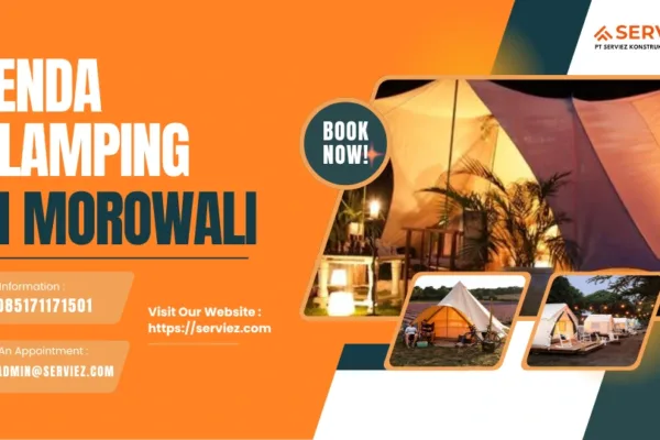 Jasa Pembuatan Tenda Glamping Morowali