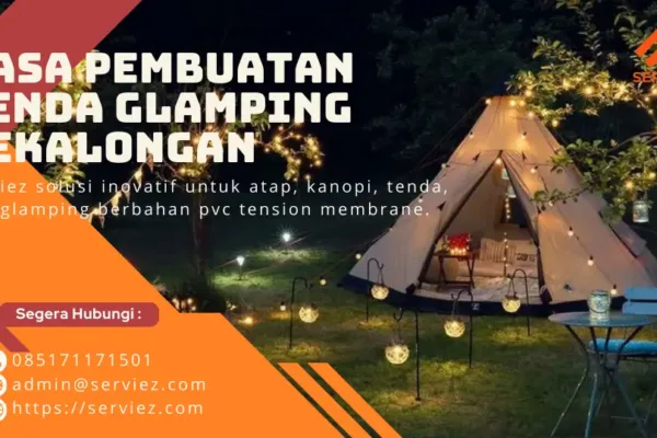 Jasa Pembuatan Tenda Glamping Pekalongan