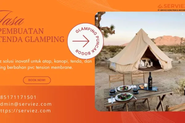 Jasa Pembuatan Tenda Glamping Puncak Bogor