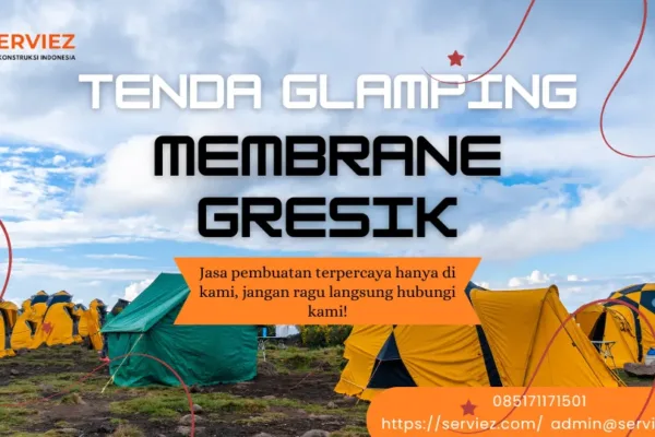 Jasa Pembuatan Tenda Glamping Membrane Gresik