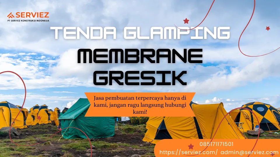 Jasa Pembuatan Tenda Glamping Membrane Gresik