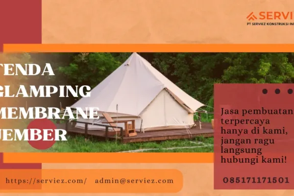 Jasa Pembuatan Tenda Glamping Membrane Jember