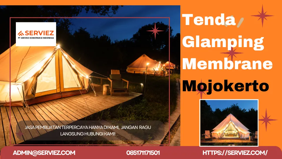 Jasa Pembuatan Tenda Glamping Membrane Mojokerto