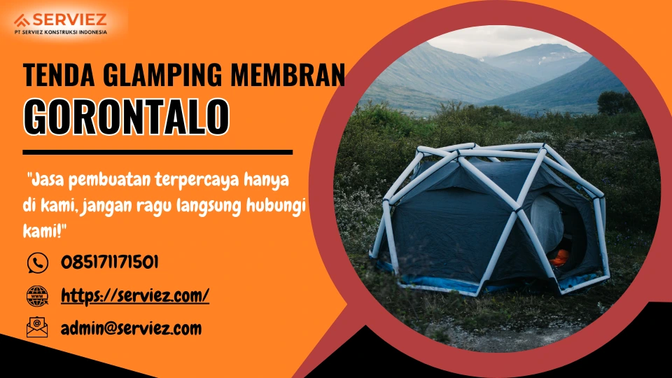 Jasa pembuatan Tenda Glamping membrane Gorontalo
