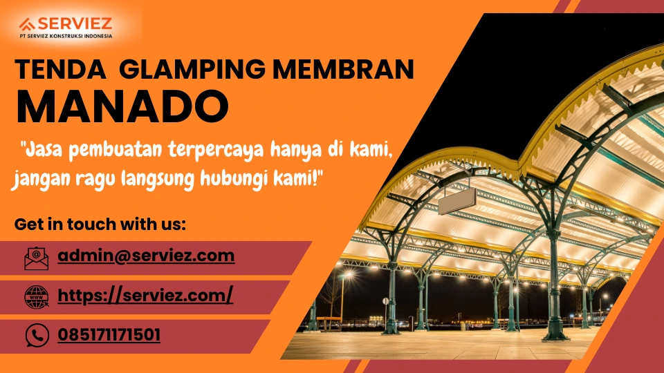 Jasa pembuatan Tenda Glamping membrane Manado