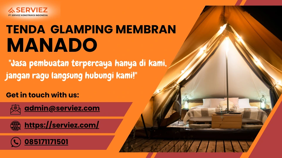 Jasa pembuatan Tenda Glamping membrane Manado