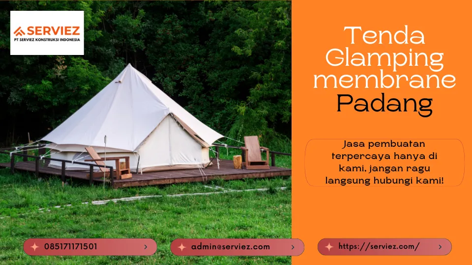 Jasa pembuatan tenda glamping membrane Padang