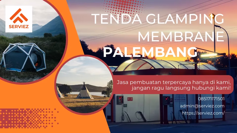 Jasa pembuatan tenda glamping membrane Palembang