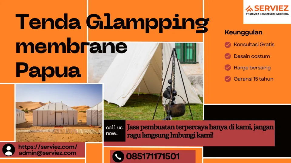 Jasa pembuatan Tenda Glamping membrane Papua