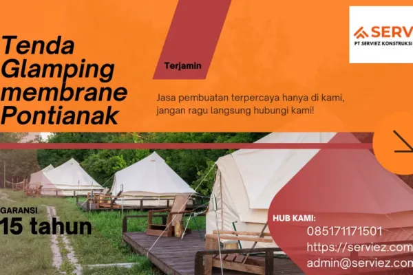 Jasa Pembuatan Tenda Glamping Membrane Pontianak