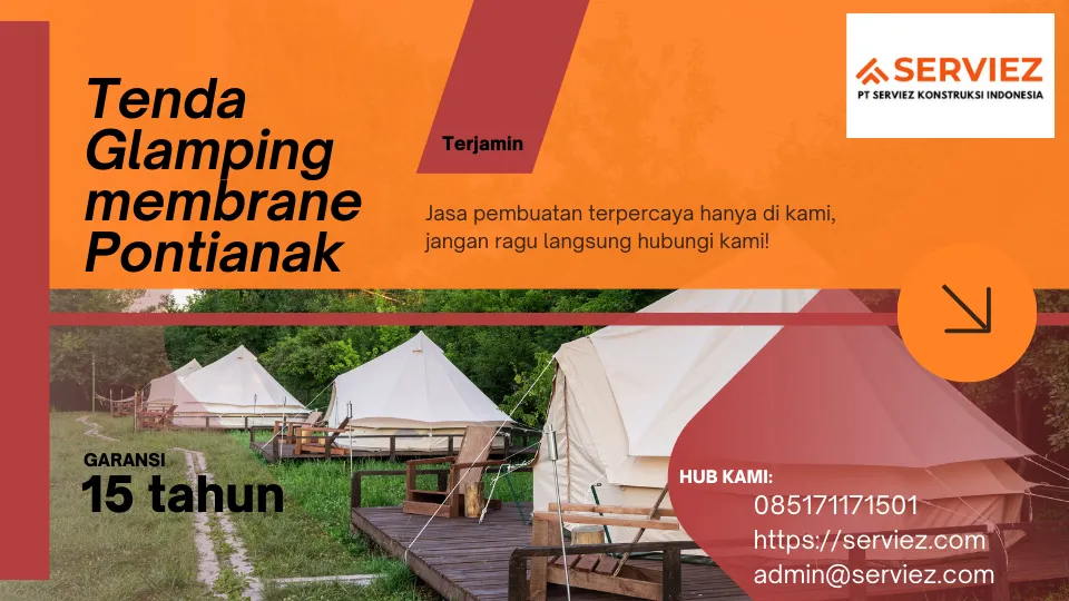 Jasa Pembuatan Tenda Glamping Membrane Pontianak