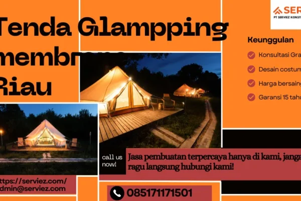 Jasa pembuatan tenda glamping membrane Riau