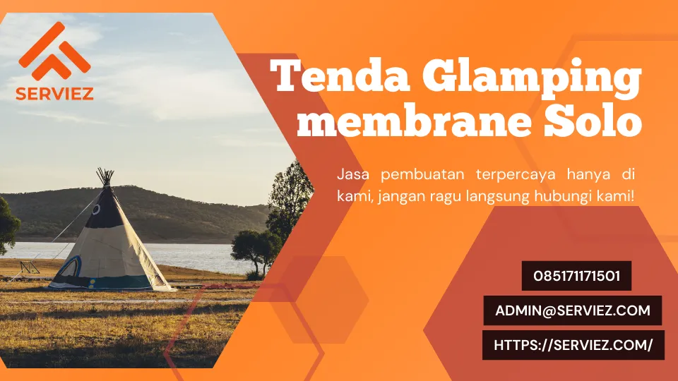 Jasa Pembuatan Tenda Glamping Membrane Solo