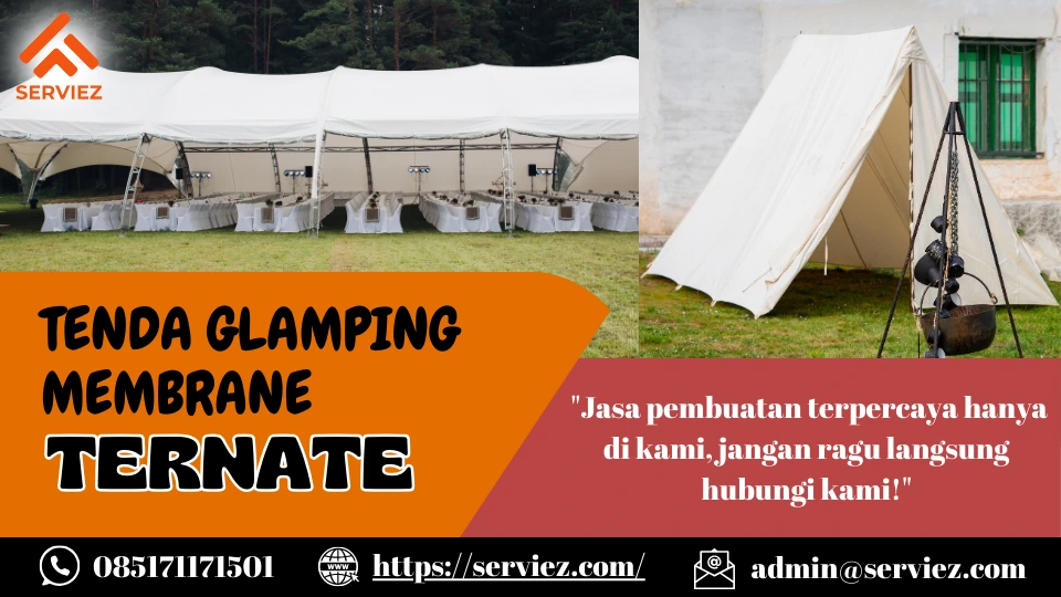 Jasa pembuatan Tenda Glamping membrane Ternate