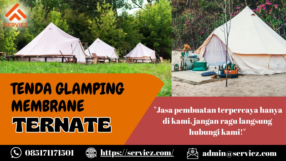 Jasa pembuatan Tenda Glamping membrane Ternate