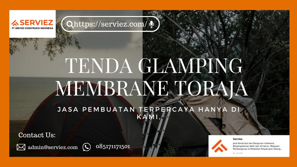 Jasa pembuatan Tenda Glamping membrane Toraja