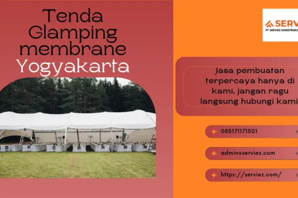 Jasa Pembuatan Tenda Glamping Membrane Yogyakarta