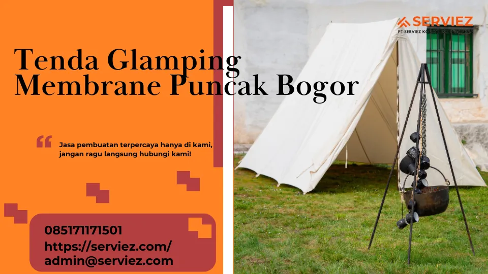 Jasa pembuatan tenda glamping membrane Puncak Bogor