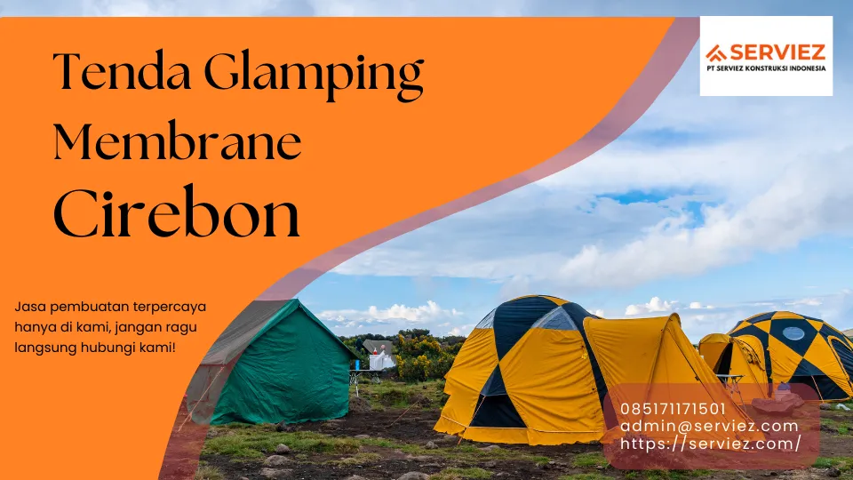 Jasa Pembuatan Tenda Glamping Membrane Cirebon