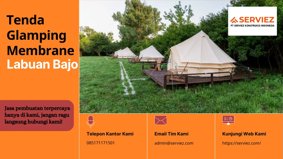 Jasa Pembuatan Tenda Glamping Membrane di Labuan Bajo