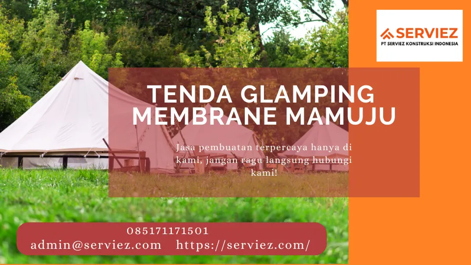 Jasa pembuatan Tenda glamping membrane Mamuju 