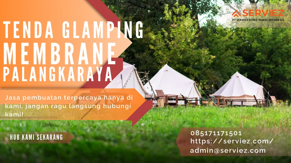 Jasa Pembuatan Tenda Glamping Membrane Palangkaraya