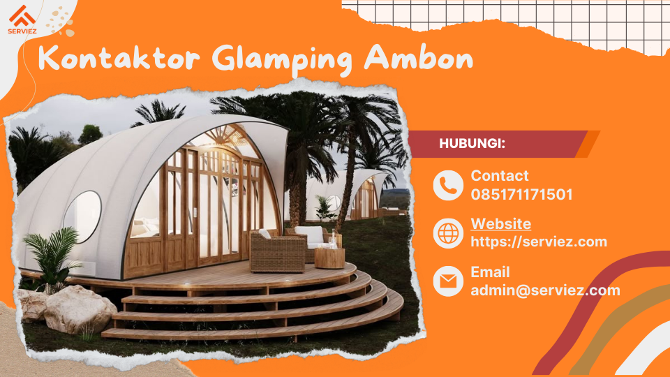 Kontraktor Glamping Ambon 
