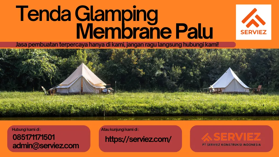 Jasa Pembuatan Tenda Glamping Membrane Palu