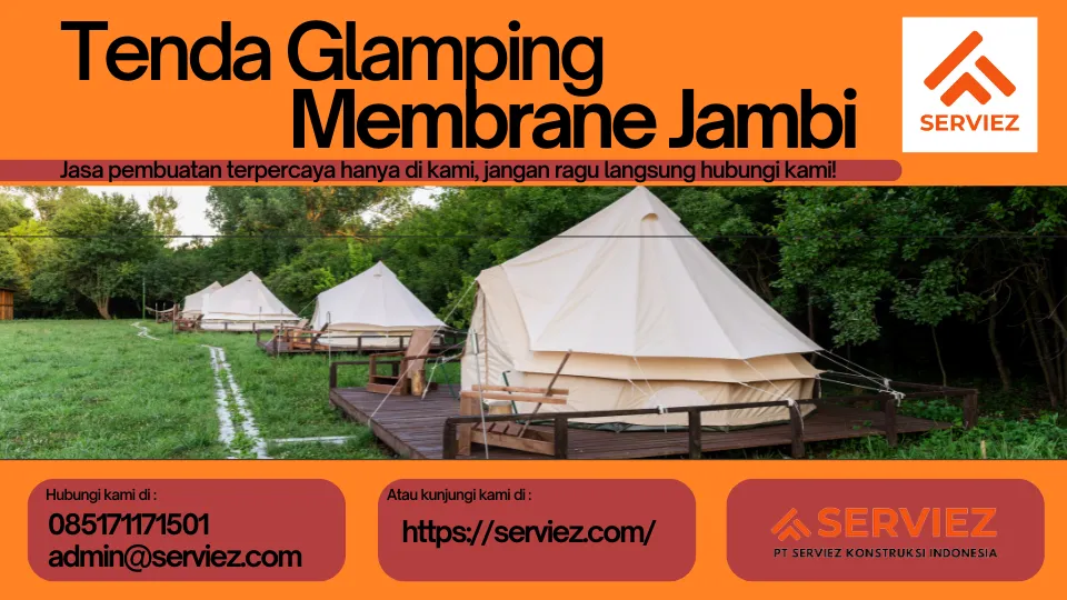 Jasa pembuatan tenda glamping membrane Jambi