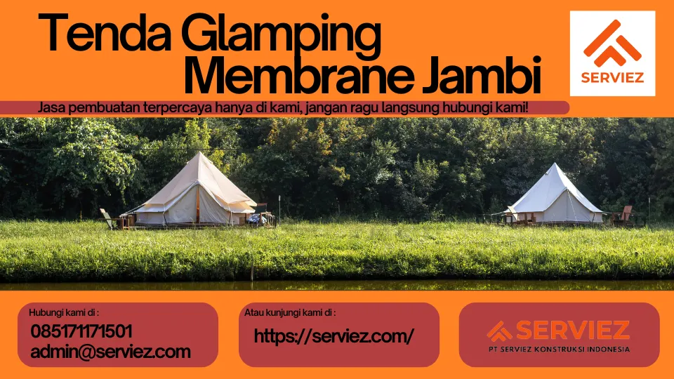 Jasa pembuatan tenda glamping membrane Jambi